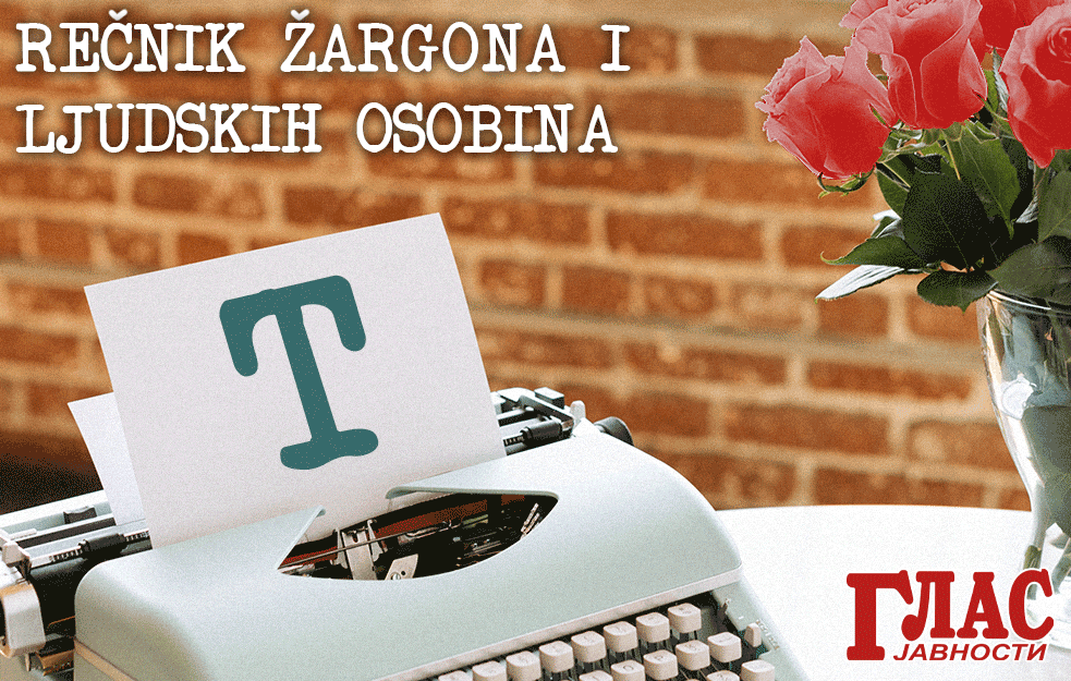 KO JE TRZATOR? Pročitajte u VELIKOM REČNIKU ŽARGONA u izdavaštvu GLASA JAVNOSTI koji ćete dobiti GRATIS u elektronskom obliku! 