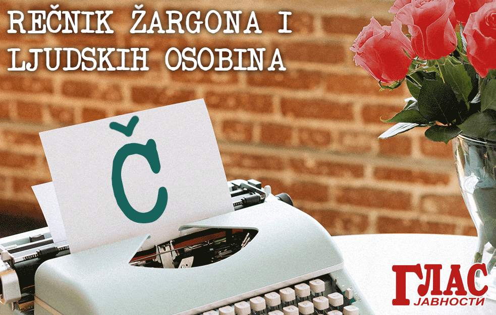 KAKVOG ČOVEKA NAZIVAMO ČAJNIKOM? Pročitajte u VELIKOM REČNIKU ŽARGONA u izdavaštvu GLASA JAVNOSTI koji ćete dobiti GRATIS u elektronskom obliku!