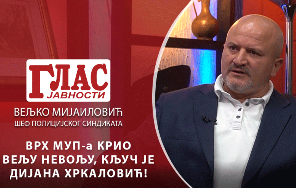 VELJKO MIJAILOVIĆ, ŠEF SINDIKATA POLICIJE: Vrh MUP-a krio Velju Nevolju, ključ je Dijana Hrkalović! (VIDEO)