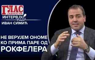 IVAN SIMIĆ: NE VERUJEM ONOME KO PRIMA PARE OD ROKFELERA (VIDEO)