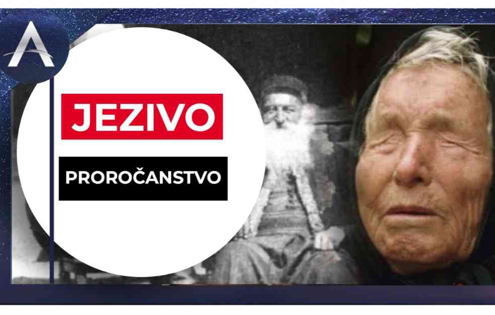 JEZIVO PROROČANSTVO: OVO SU VIDELI TARABIĆI, VANGA I SRPSKI MONAH (VIDEO)