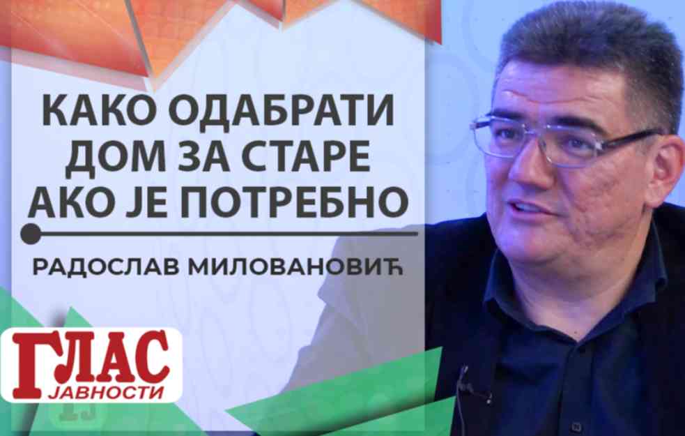 KAKO ODABRATI DOM ZA STARE: Državni i privatni imaju ista prava i obaveze (VIDEO)