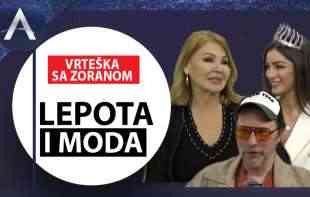VRTEŠKA SA ZORANOM: Tri priče o LEPOTI I MODI! Džeparcem sa Sajma na IZBOR ZA MIS (VIDEO)