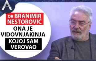 DR BRANIMIR NESTOROVIĆ: Ona je vidovnjakinja kojoj sam verovao (VIDEO)