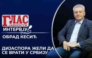 OBRAD KESIĆ: Dijaspora želi da se vrati u Srbiju (VIDEO)