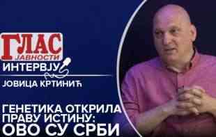 JOVICA KRTINIĆ: Genetika otkrila pravu istinu, ovo su SRBI (VIDEO)