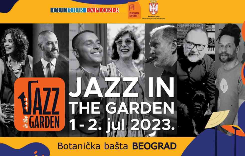 ZA VIKEND DŽEZ SPEKTAKL U BOTANIČKOJ BAŠTI: Jazz in the Garden 1. i 2. jula!