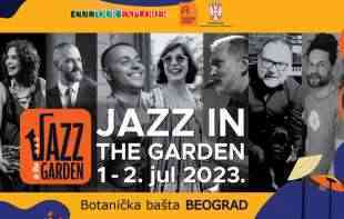 ZA VIKEND DŽEZ SPEKTAKL U BOTANIČKOJ BAŠTI: Jazz in the Garden 1. i 2. jula!