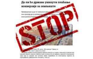 PETICIJA “STOP OTIMANJU ZEMLJIŠTA” protiv <span style='color:red;'><b>izmena zakona</b></span>: “OVO JE PLJAČKA, najbolje državno zemljište se POKLANJA TAJKUNIMA!”