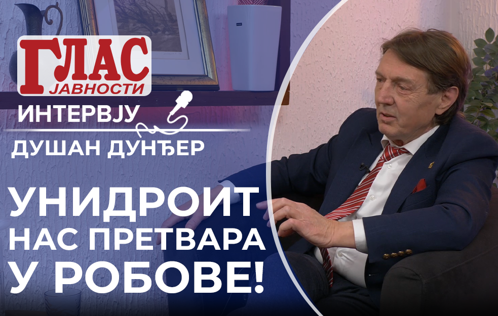 DUŠAN DUNĐER: DA INSTITUCIJE FUNKCIONIŠU HILJADE POLITIČARA BILO BI U ZATVORU, U MAJU ĆE SVI ZLOČINI BITI NA TACNI! (VIDEO)