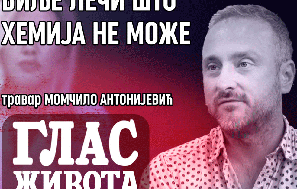 Travar Momčilo Antonijević: Koliko su biljke zapravo moćne? (VIDEO)