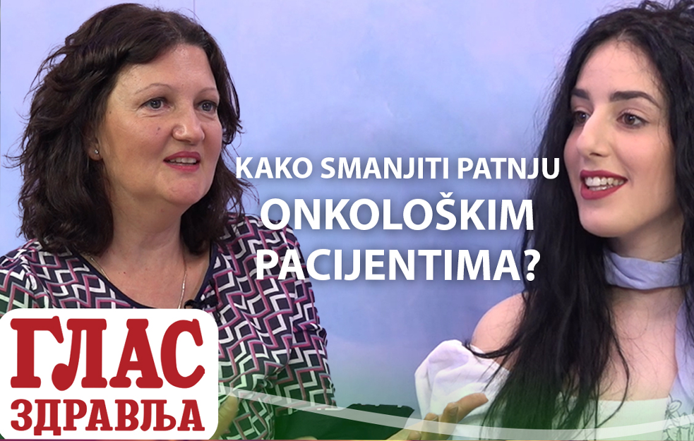 KAKO SMANJITI PATNJU ONKOLOŠKIM PACIJENTIMA: 