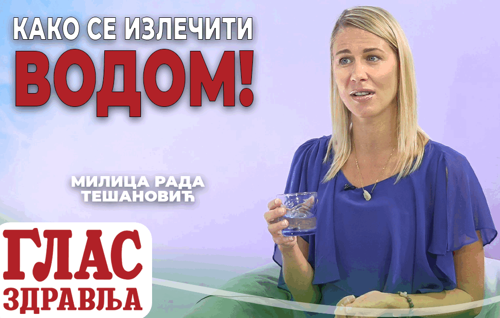 LEČENJE VODOM: Milica Rada Tešanović za GLAS JAVNOSTI o ISHRANI BUDUĆNOSTI (VIDEO) 