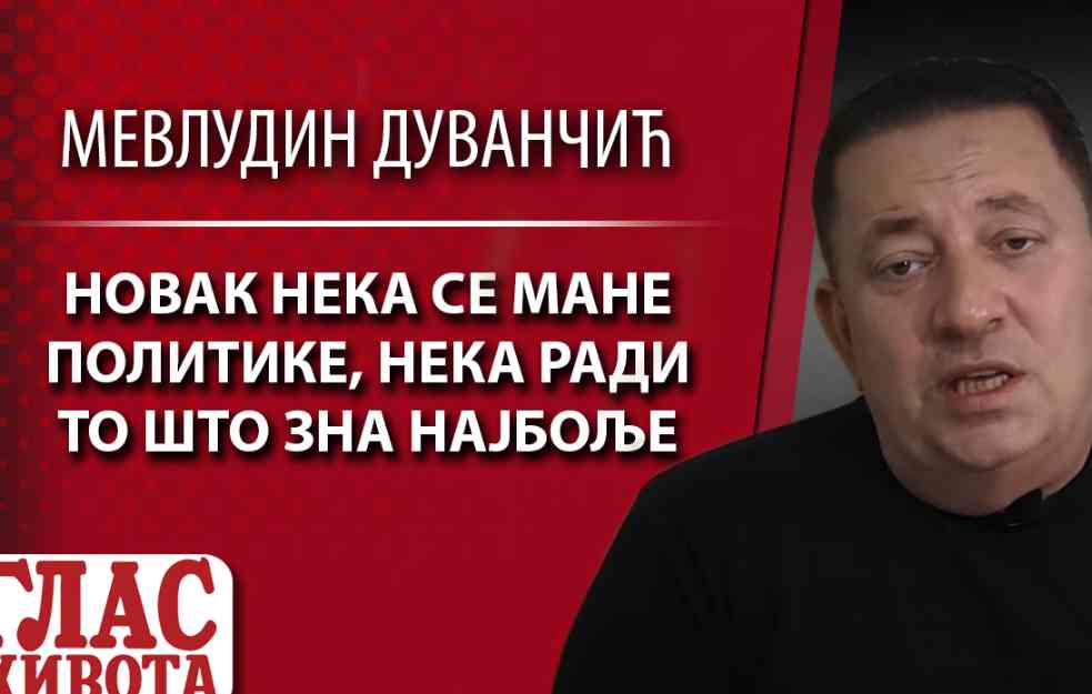 BALKANSKI NOSTRADAMUS MEVLUDIN DUVANČIĆ: Novak neka se MANE POLITIKE! (VIDEO)