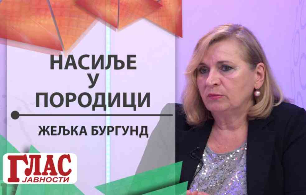 ŽELJKA BURGUND: Sve o nasilju u porodici (VIDEO)