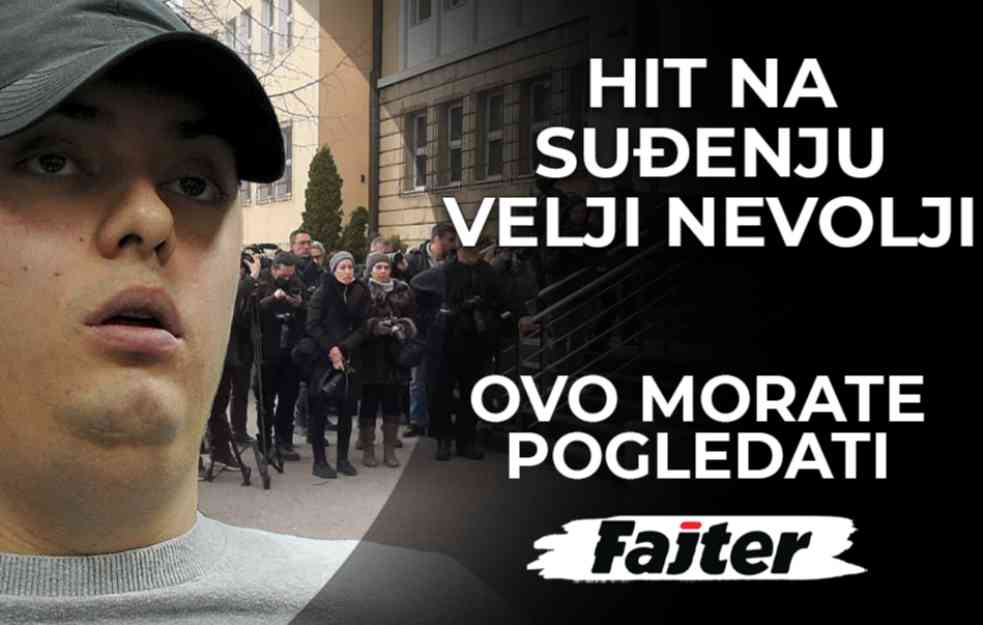 Hit na SUĐENJU Velji Nevolji i ostalim optuženima: Ovo morate da vidite! (VIDEO)