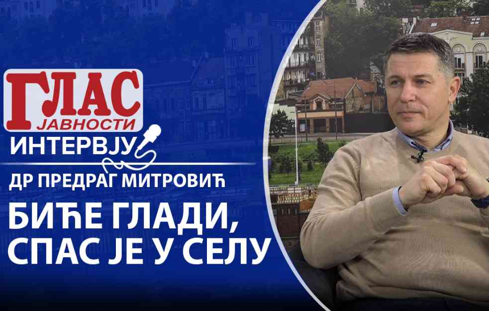 BIĆEMO GLADNI! Ukrajinska kriza se odražava i na Srbiju, SPAS JE U SELU (VIDEO)