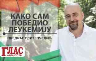 PREDRAG SLIJEPČEVIĆ: Kako sam pobedio LEUKEMIJU (VIDEO)