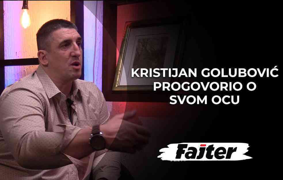 KRISTIJAN GOLUBOVIĆ PROGOVORIO O SVOM OCU (VIDEO)