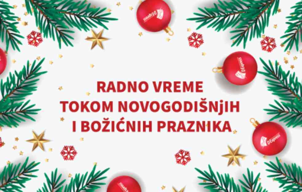 RADNO VREME ZA NOVOGODIŠNJE PRAZNIKE: Evo kako će raditi marketi, pijace, banke, pošte! PARKING BESPLATAN