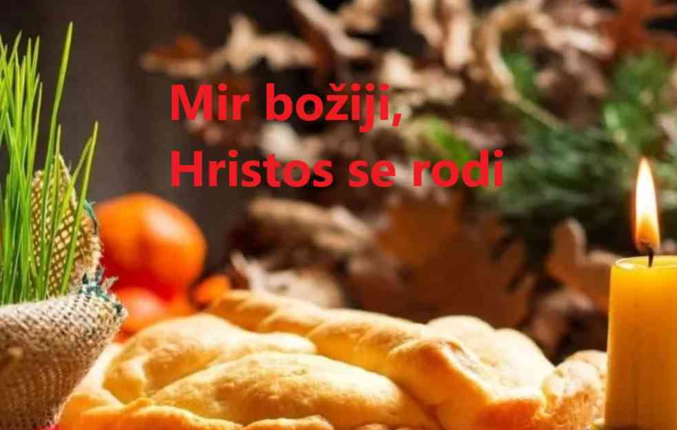 Mir božiji, Hristos se rodi: Srećan Božić!